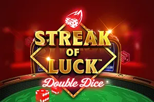 Playtech : Streak of Luck: Double Dice - SIGAMEN137
